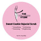 Sweet Cookie Vajacial Scrub