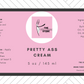 Pretty Ass Cream
